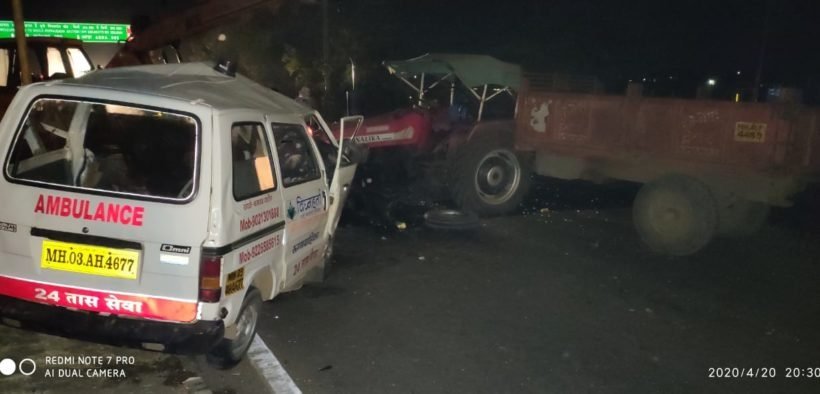 Adarsh Maharashtra | शिरवाडे फाटा (हॉटेल गोदावरी) येथे ट्रॅक्टर ,अॅम्बुलंन्स अपघातत तीन ठार तर...